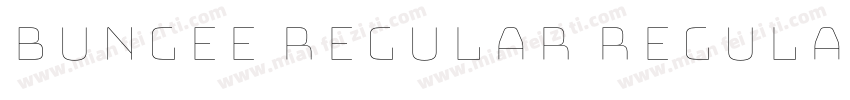 Bungee Regular Regular字体转换
